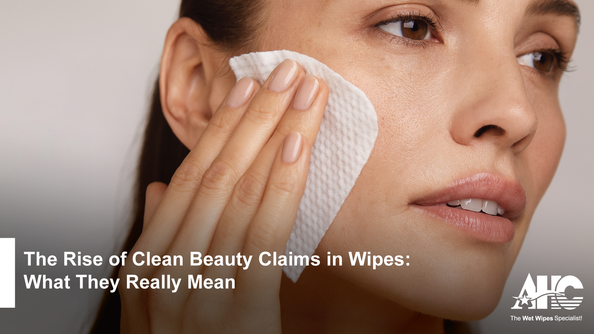 Clean beauty claims in WIpes AHC